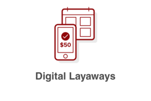 Digital Layaways